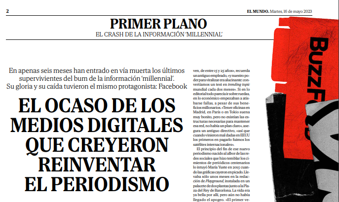 «El ocaso de los medios digitales que creyeron reinventar el periodismo», artículo en El Mundo, 16/5/23.